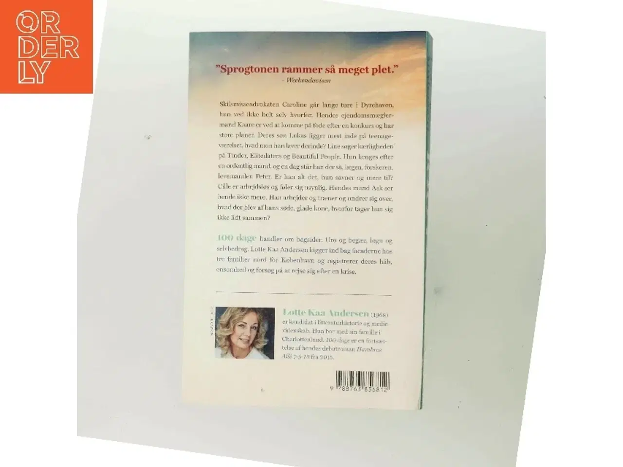 Billede 3 - 100 dage : roman af Lotte Kaa Andersen (Bog)