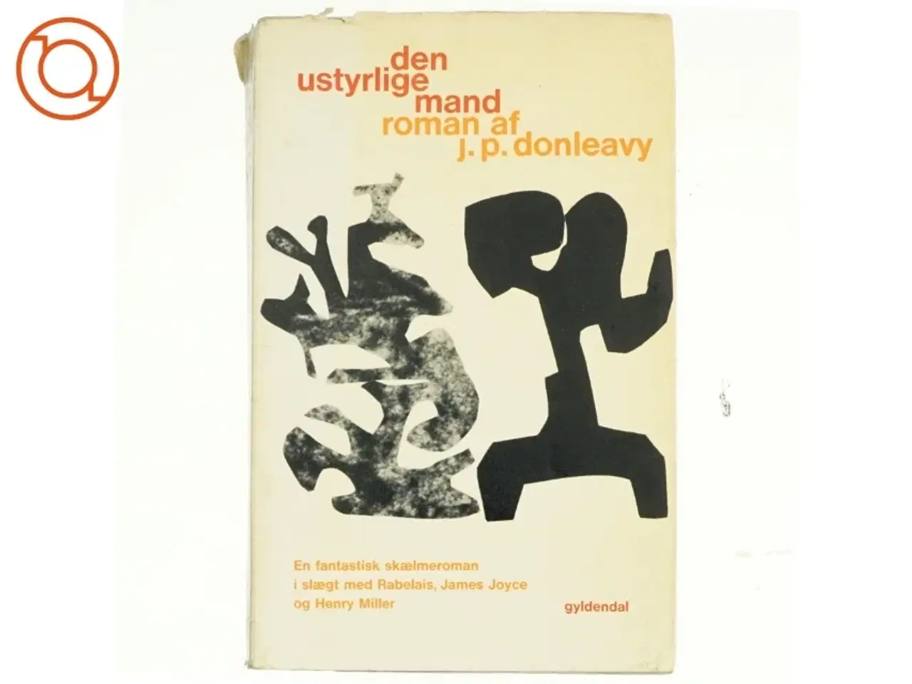 Billede 1 - Den ustyrlige mand af J.P.Donleavy