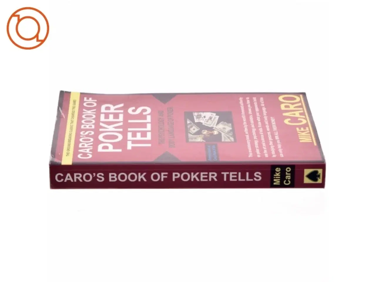 Billede 2 - Caro&#39;s book of poker tells : the psychology and body language of poker af Mike Caro (Bog)
