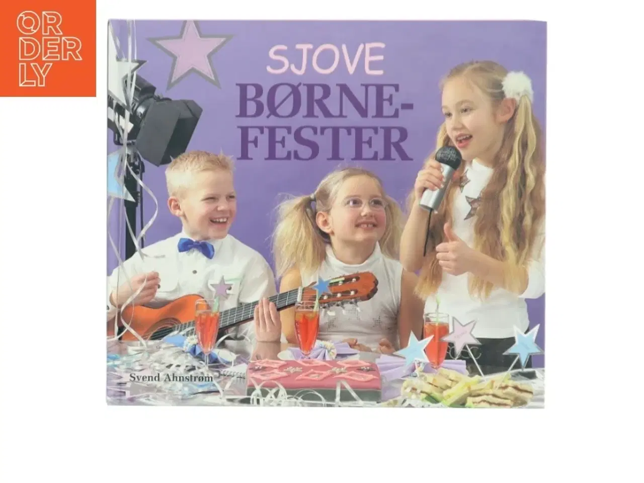 Billede 1 - Sjove børnefester af Svend Ahnstrøm (Bog)