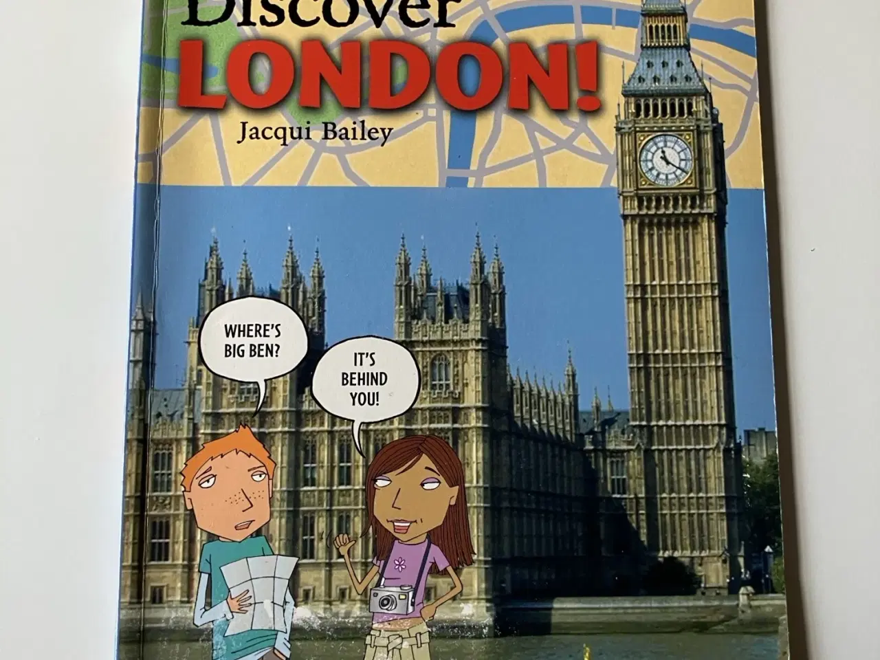 Billede 1 - Discover London. By Jacqui Bailey