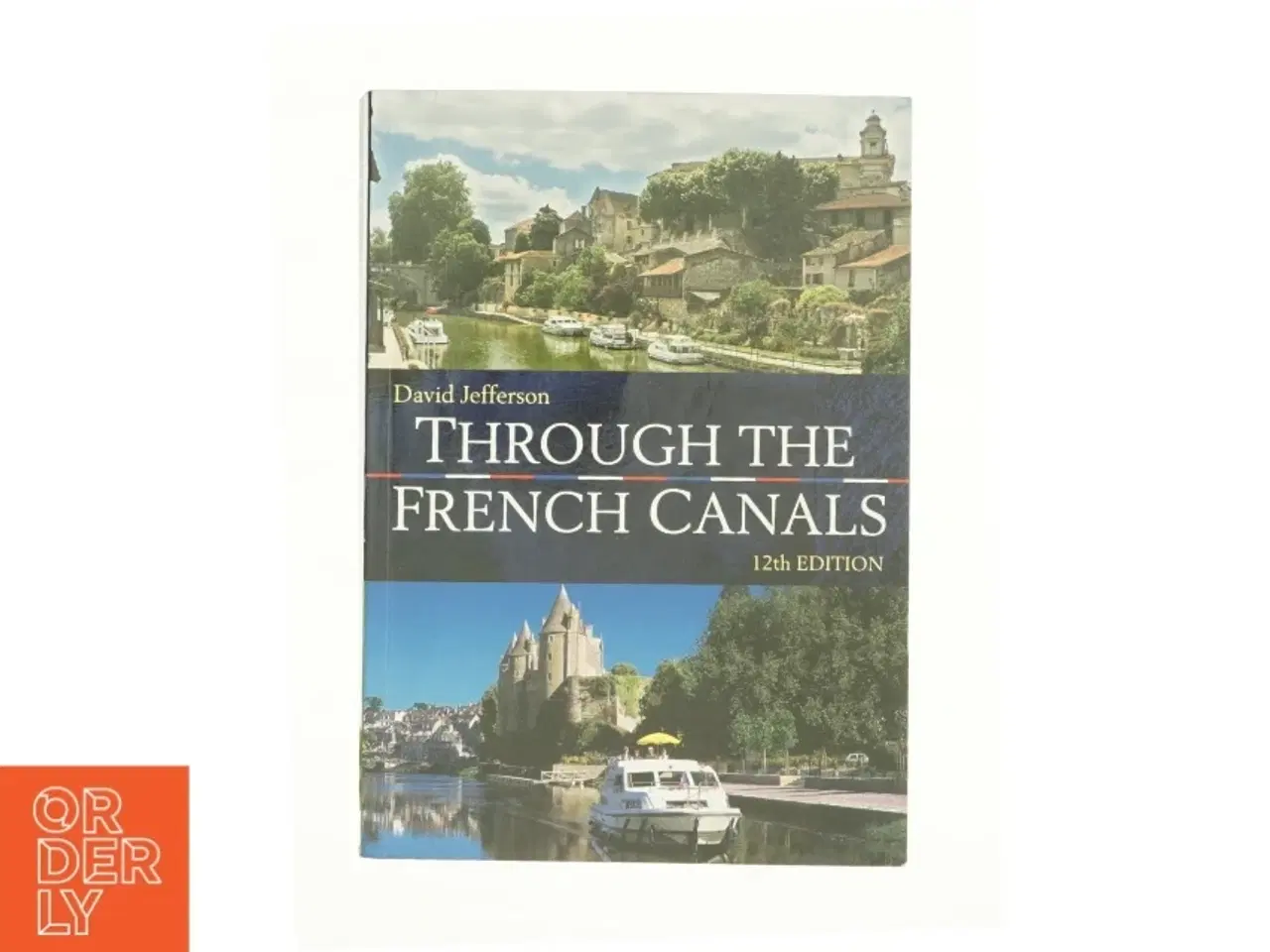 Billede 1 - Through the French Canals - 1st Edition (eBook) af David Jefferson (Bog)