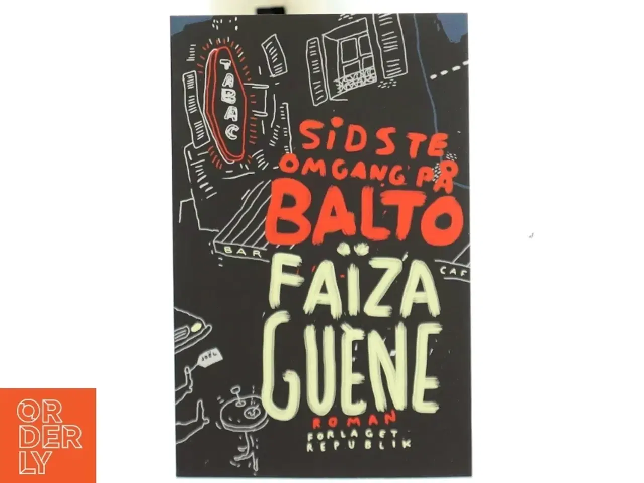 Billede 1 - Sidste omgang på Balto af Fa&#239;za Gu&#232;ne (Bog)