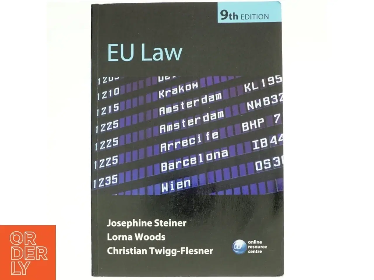 Billede 1 - EU law (Bog) Josephine Steiner, Lorna Woods, Christian Twigg-Flesner