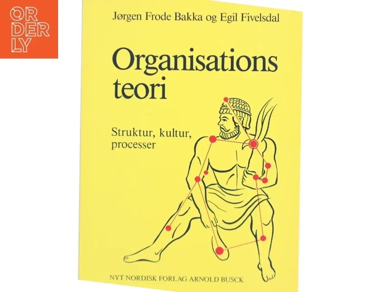 Billede 1 - Organisationsteori : struktur, kultur, processer (Bog)