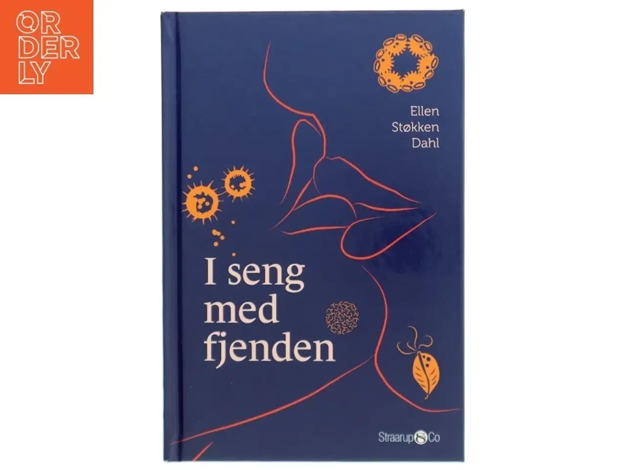 Billede 1 - I seng med fjenden : skrækkelige historier om sexsygdomme af Ellen Støkken Dahl (Bog)