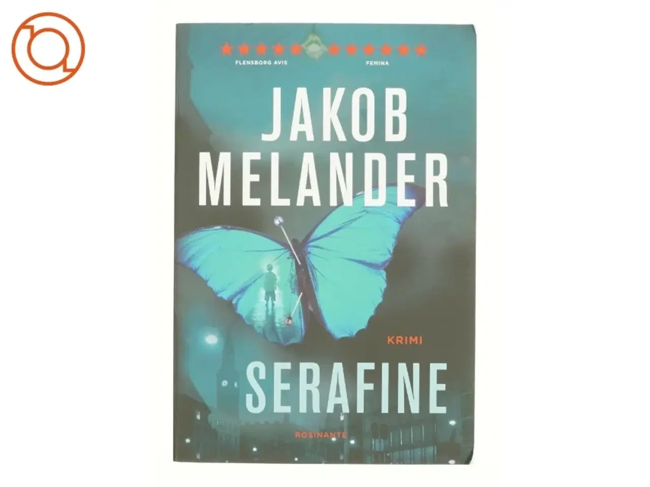 Billede 1 - Serafine : krimi af Jakob Melander (Bog)