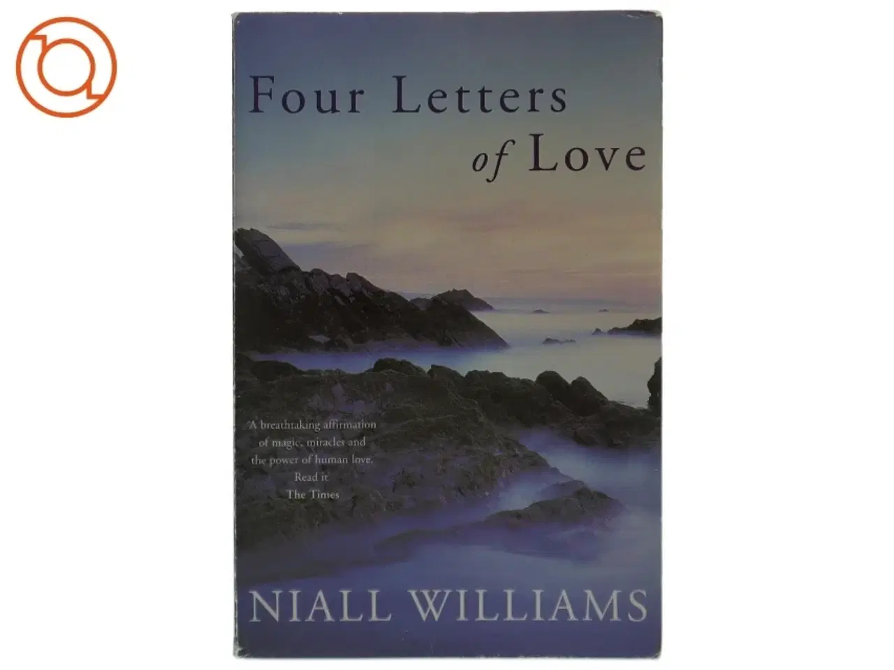 Billede 1 - Four letters of love af Niall Williams (1958-) (Bog)