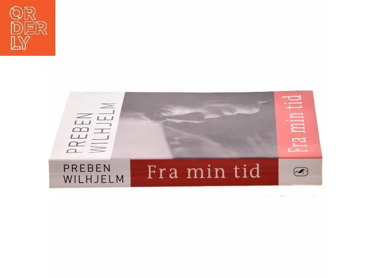 Billede 2 - Fra min tid af Preben Wilhjelm (Bog)