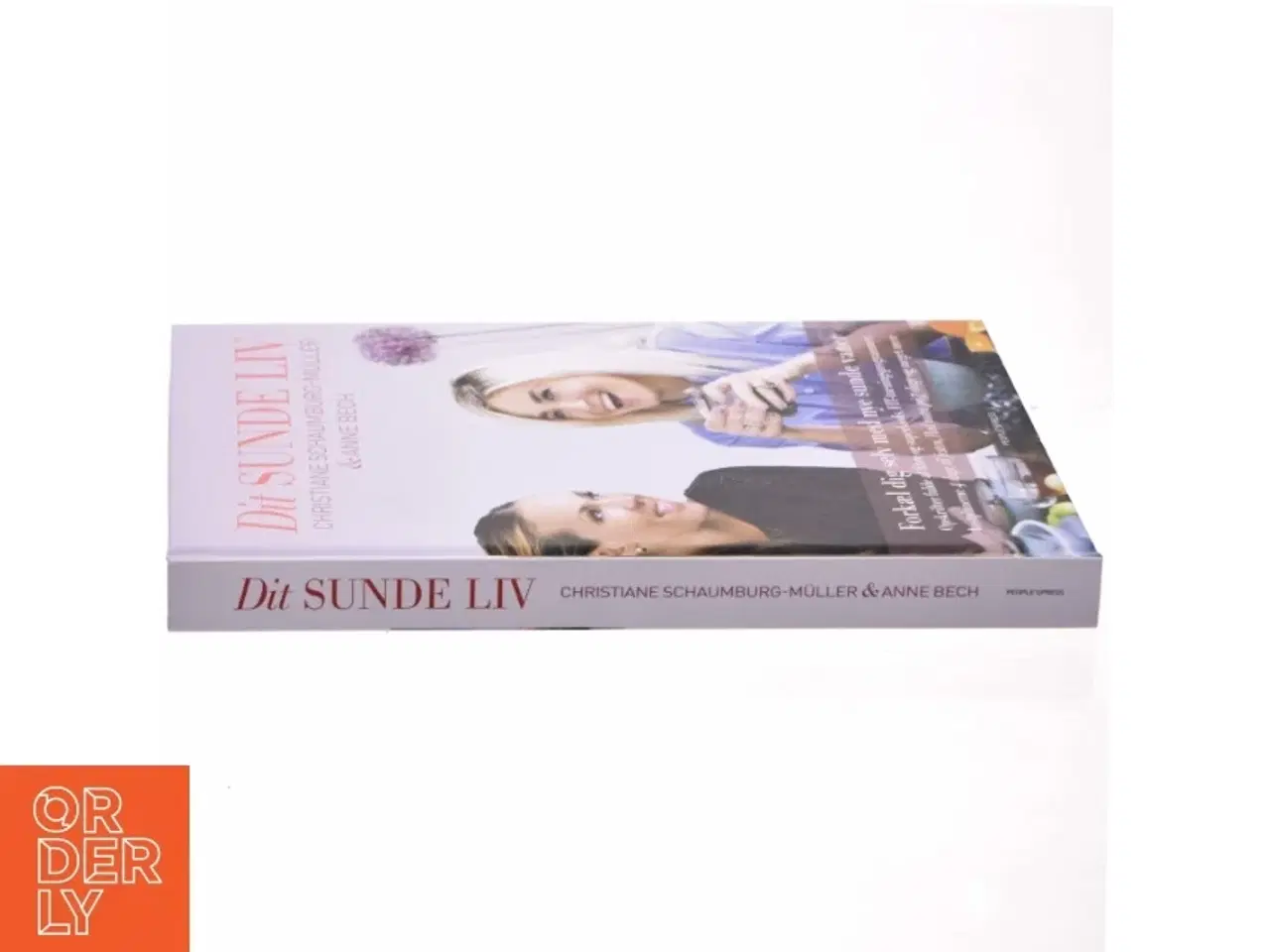 Billede 2 - Dit sunde liv af Christiane Schaumburg-Müller, Anne Bech (Bog)