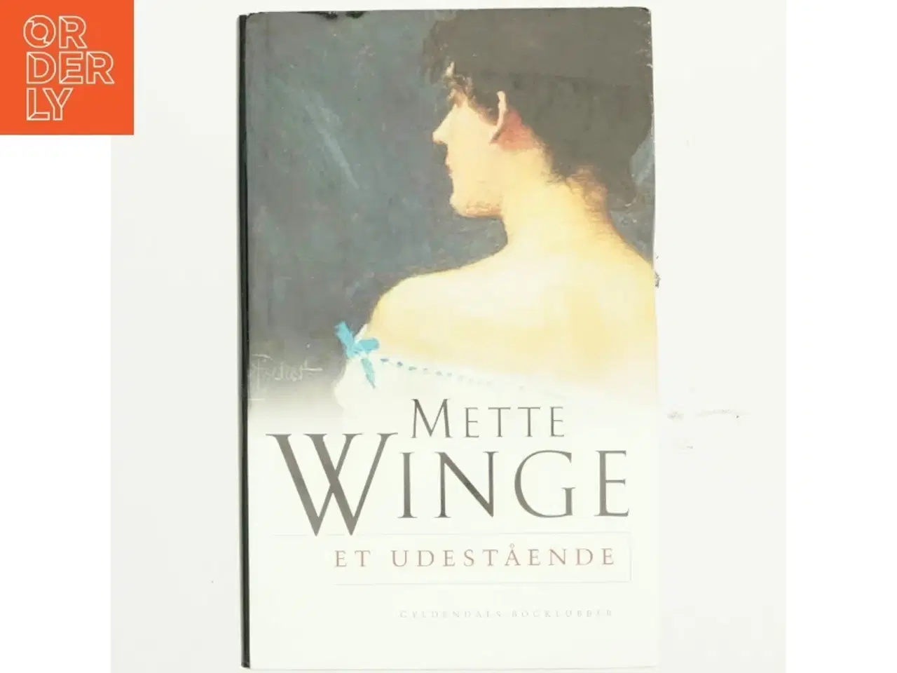 Billede 1 - Et udestående af Mette Winge (Bog)