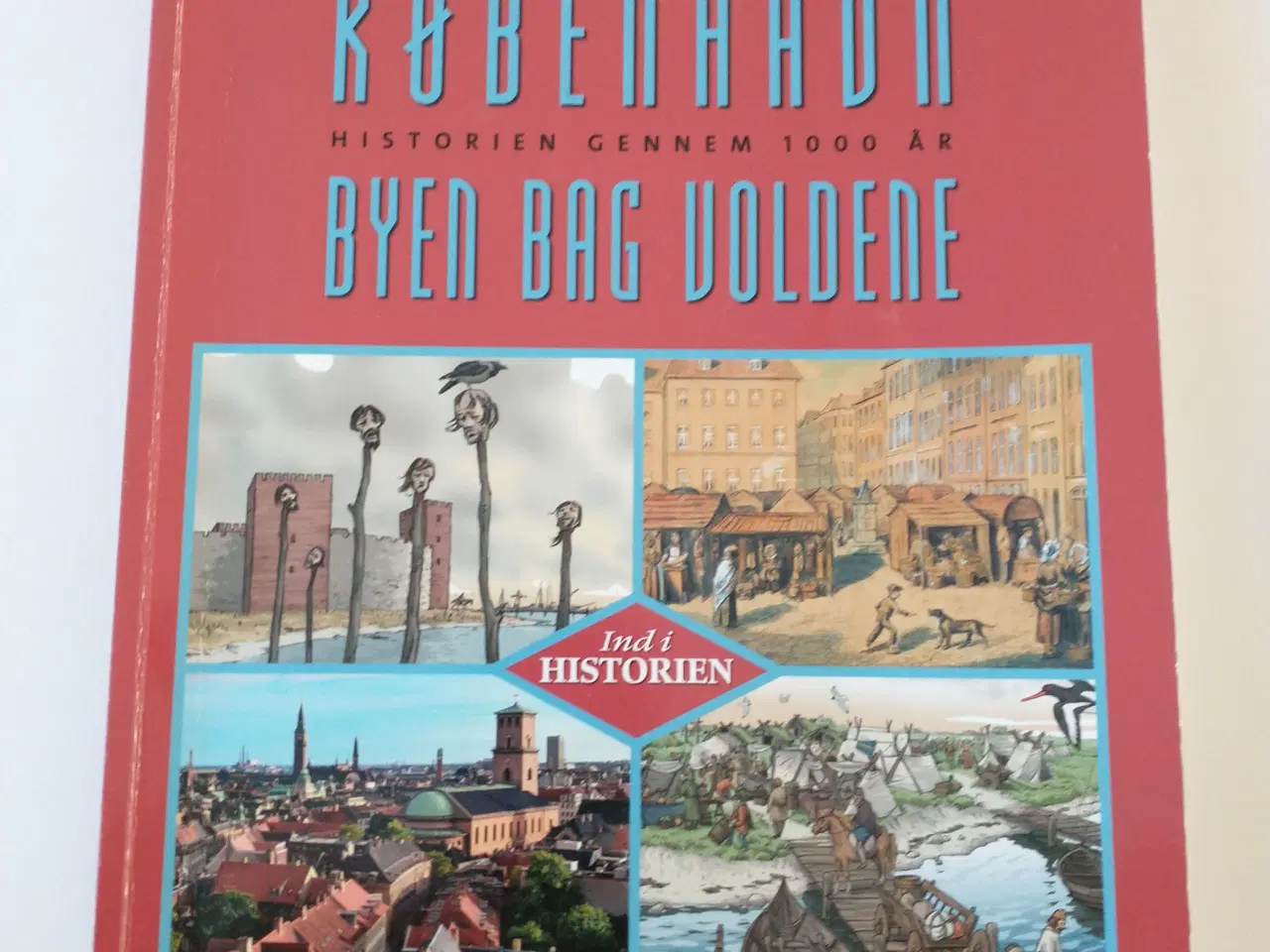 Billede 1 - København - byen bag voldene. Af Hanne Fabricius