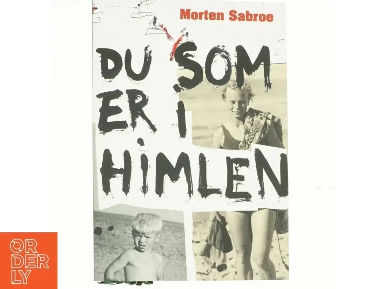 Billede 1 - Du som er i himlen af Morten Sabroe, Morten Sabroe (Bog)