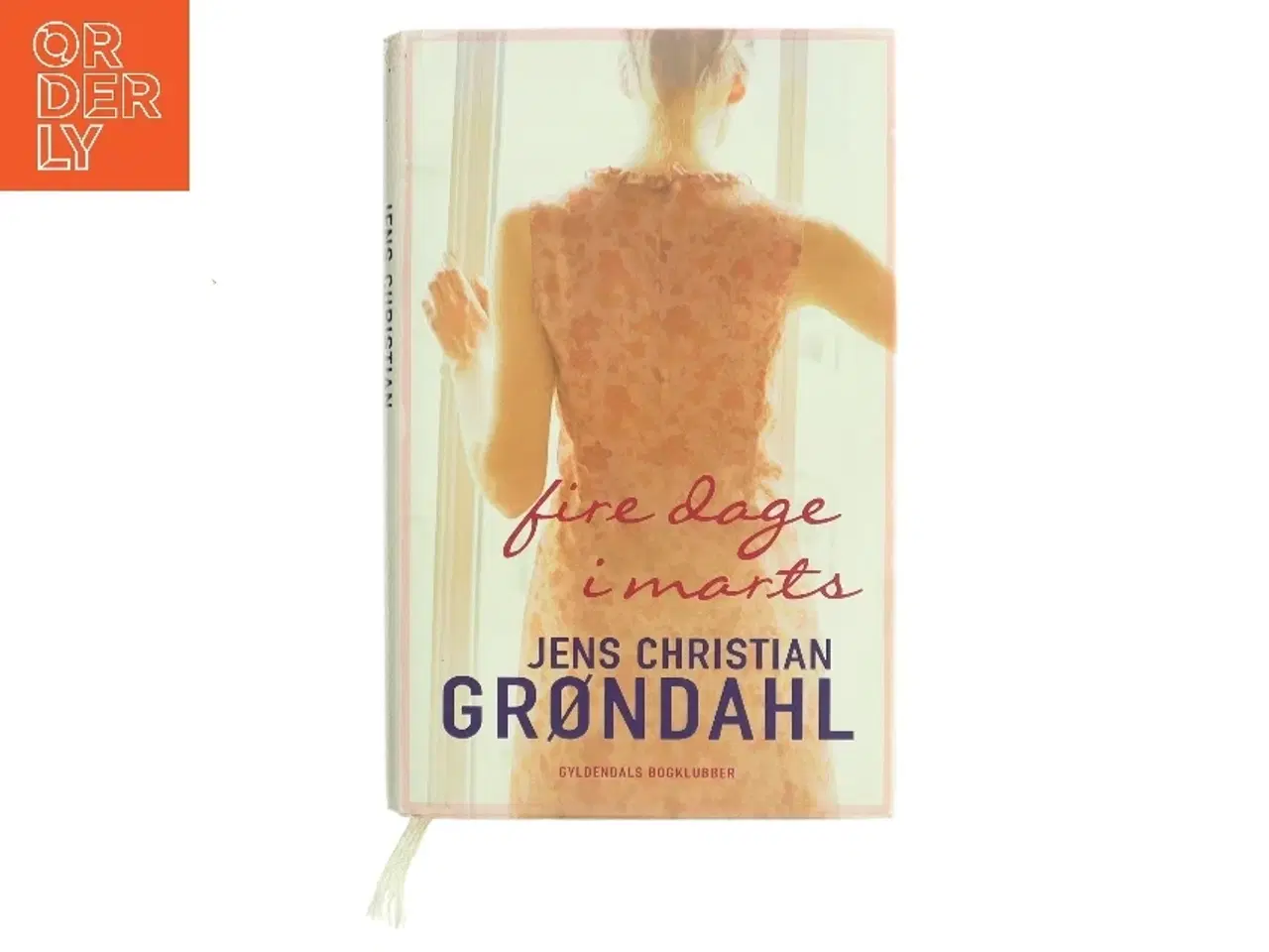 Billede 1 - Fire dage i marts : roman af Jens Christian Grøndahl (Bog)