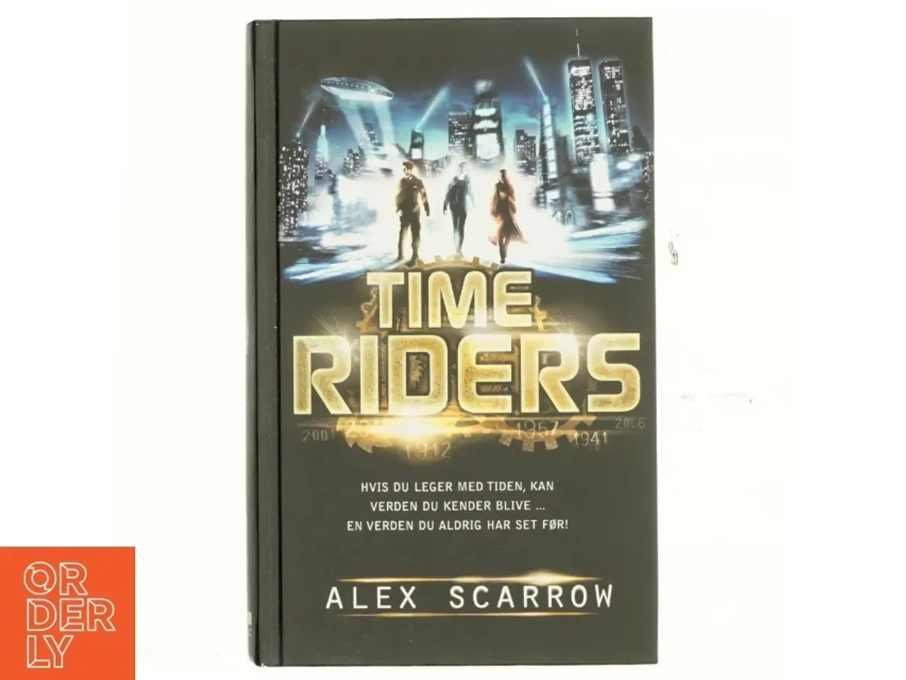 Billede 1 - Time Riders af Alex Scarrow (Bog)