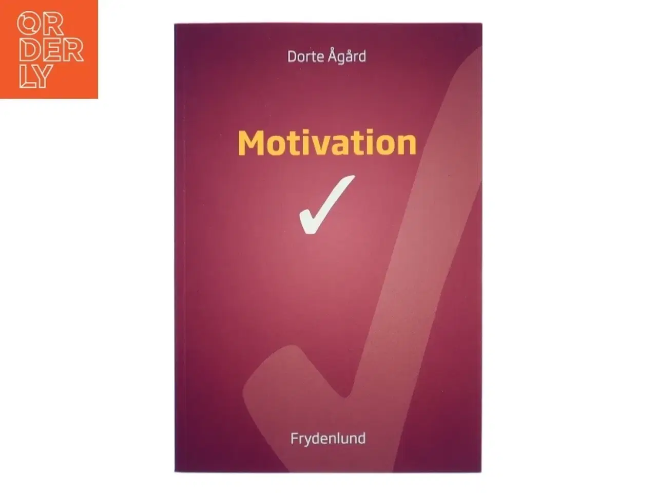 Billede 1 - Motivation af Dorte Ågård (Bog)