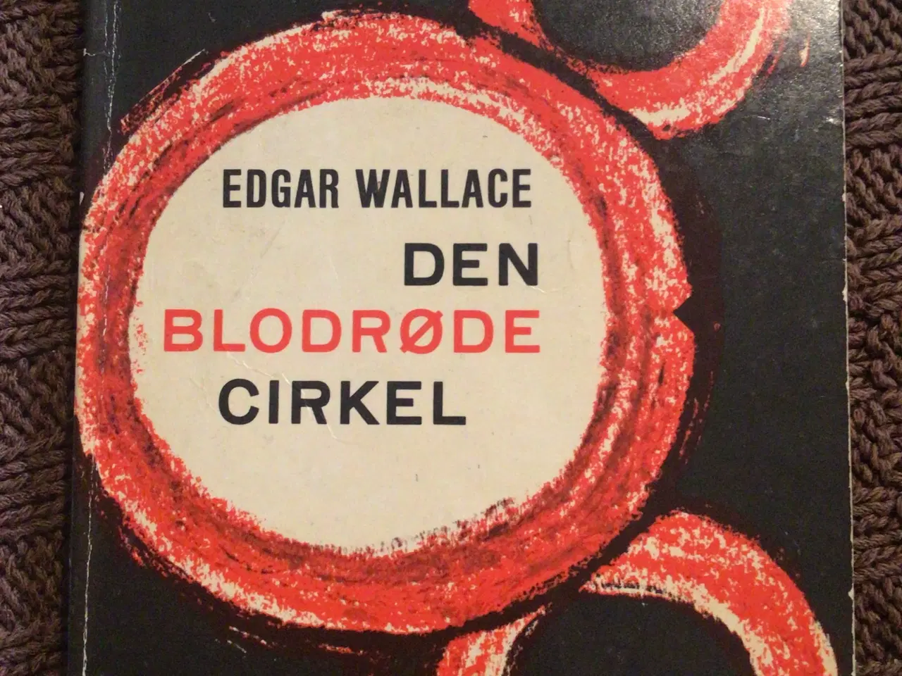 Billede 1 - Edgar Wallace : Den blodrøde cirkel