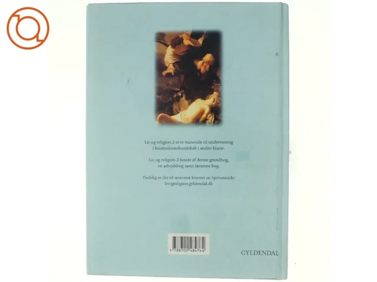 Billede 3 - Liv og religion 2 : grundbog (Bog)