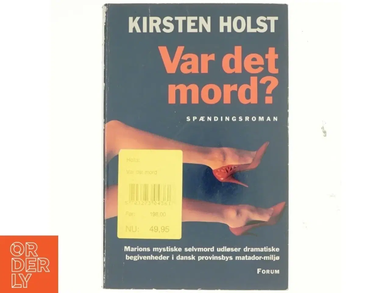 Billede 1 - Var det mord? : spændingsroman af Kirsten Holst (f. 1936) (Bog)
