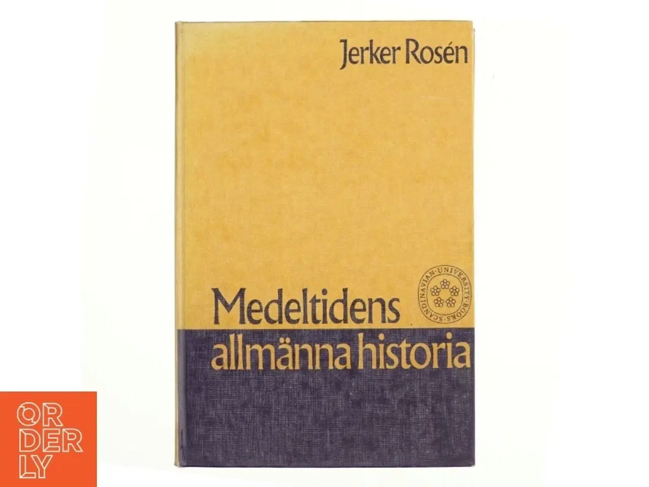 Billede 1 - Medeltidens allm&#228;nna historia af Jerker Rosén