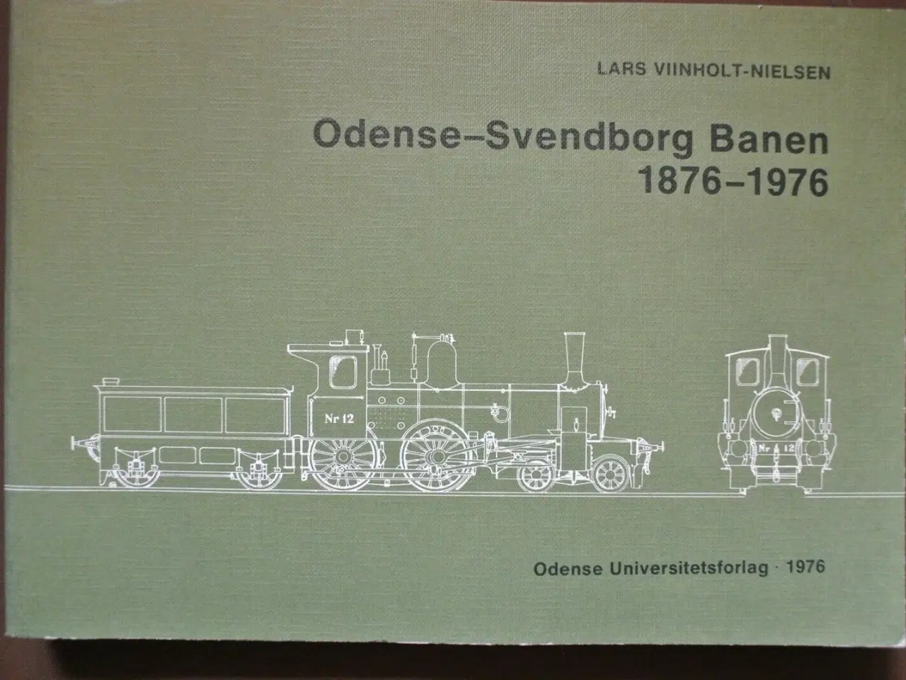 Billede 1 - odense-svendborg banen 1876-1976, af lars vinholt-