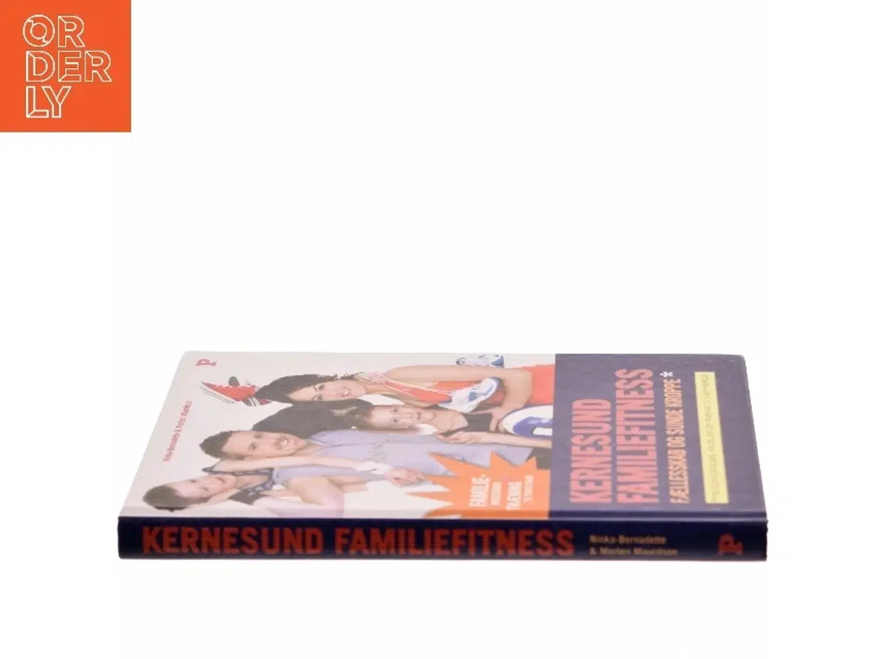 Billede 2 - Kernesund familiefitness : fællesskab og sunde kroppe : med sjove øvelser, afkobling og træning til hjemmebrug (Bog)