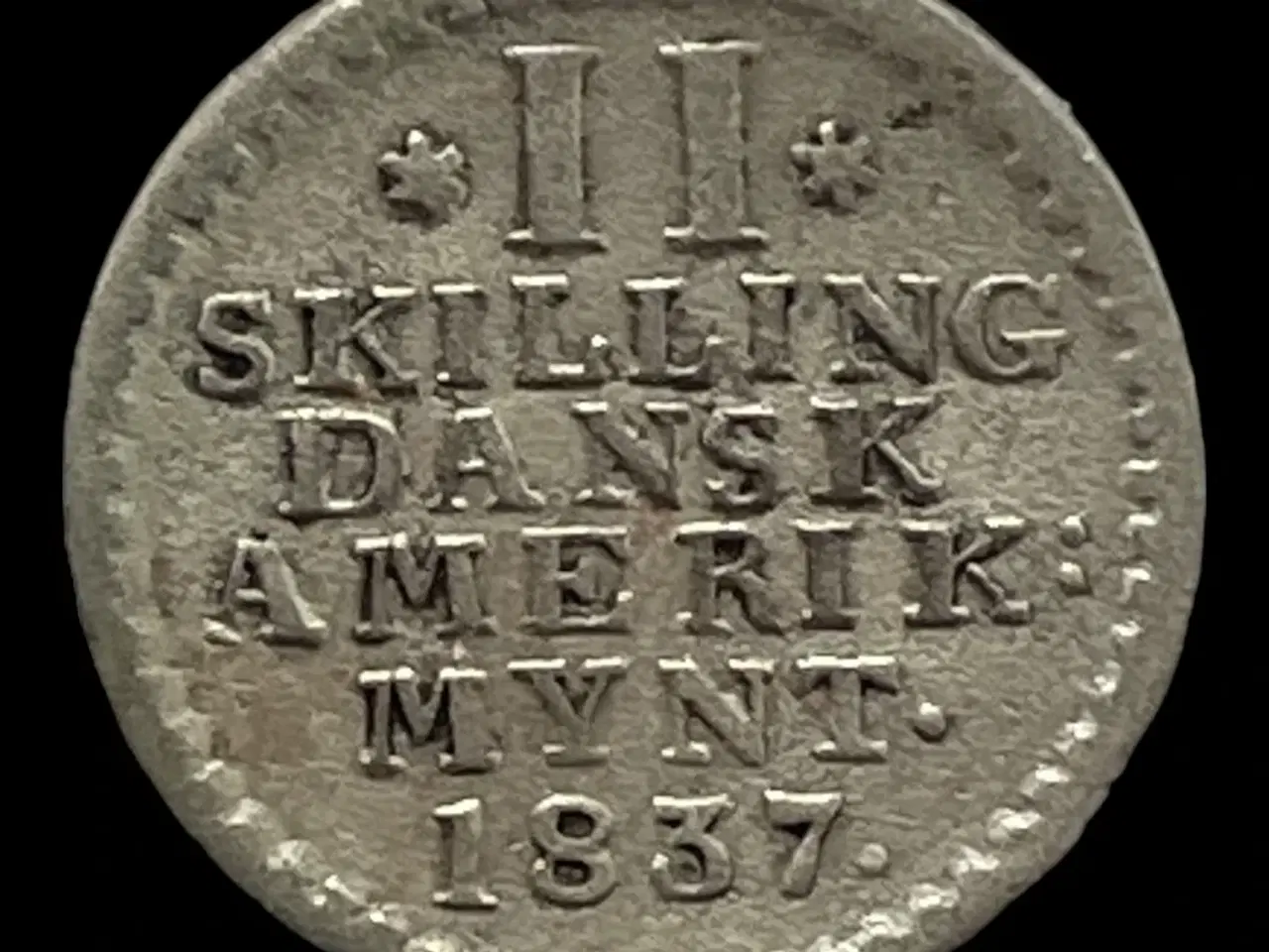 Billede 1 - 2 Skilling 1837 Dansk Vestindien