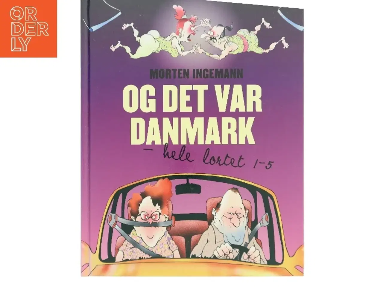Billede 1 - Og det var Danmark - hele lortet 1 - 5 af Morten Ingemann (Bog)