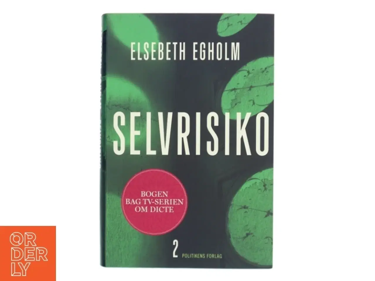 Billede 1 - Selvrisiko af Elsebeth Egholm (Bog)