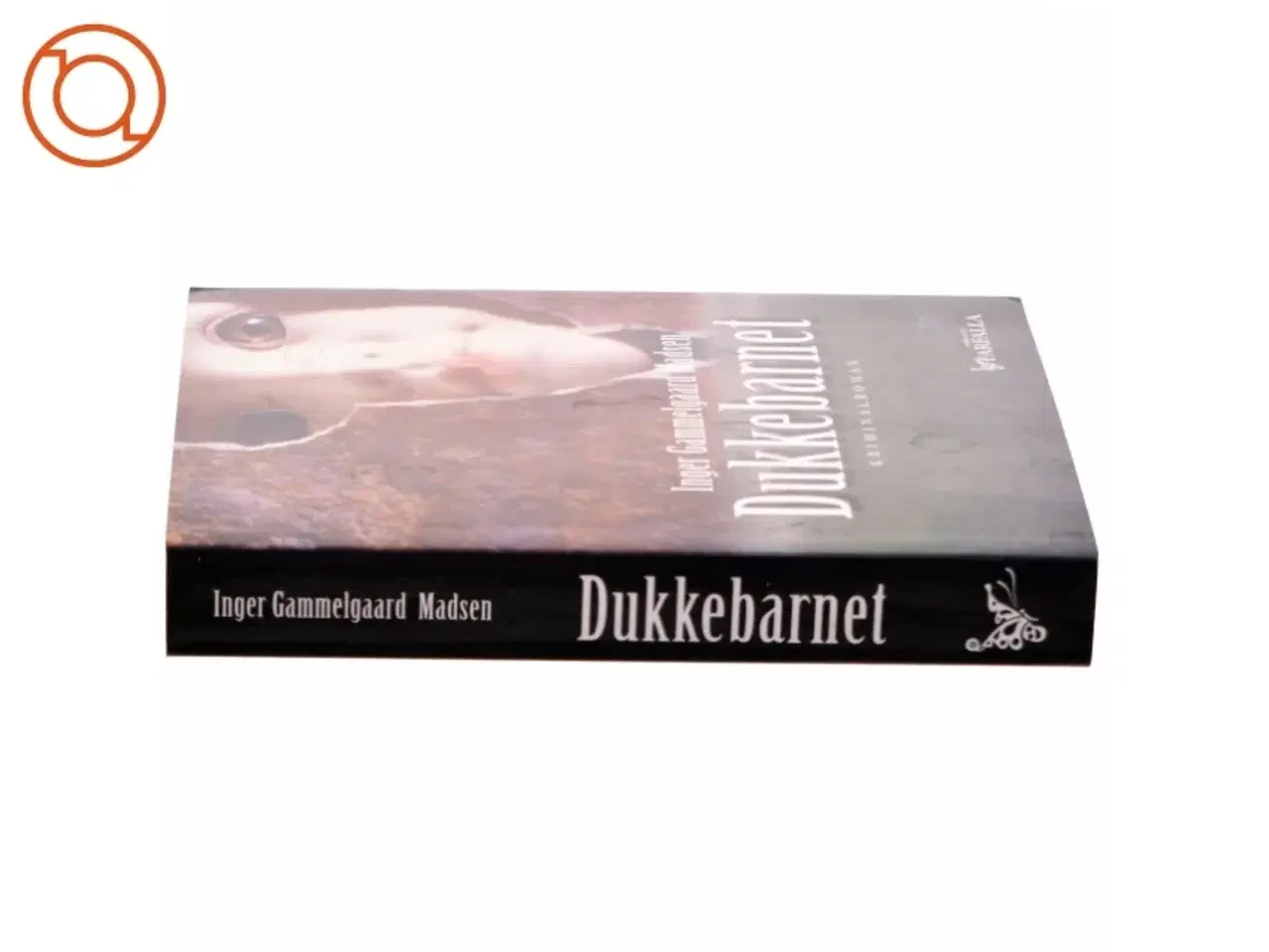 Billede 2 - Dukkebarnet af Inger Gammelgaard Madsen (Bog)