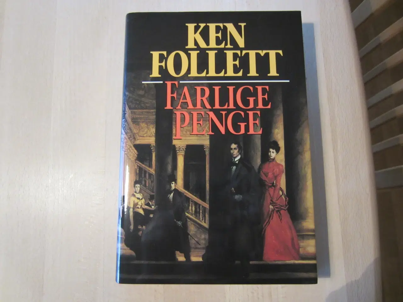 Billede 1 - Bog - Farlige Penge af Ken Follett