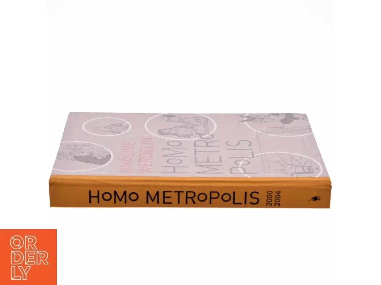 Billede 2 - Homo Metropolis 2000-2004 af Nikoline Werdelin