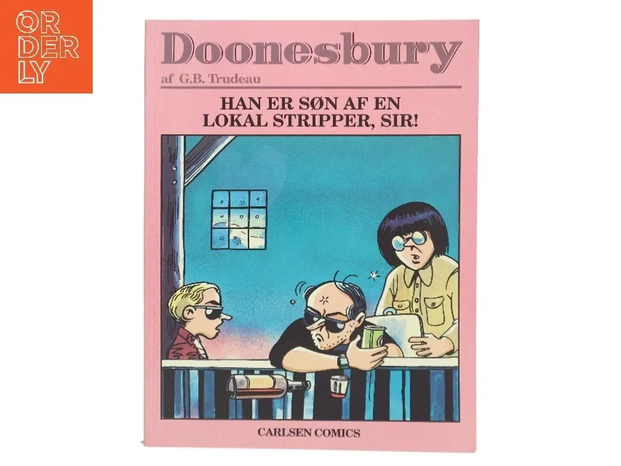 Billede 1 - Doonesbury: Han er søn af en lokal stripper, sir! af G.B. Trudeau (Bog)