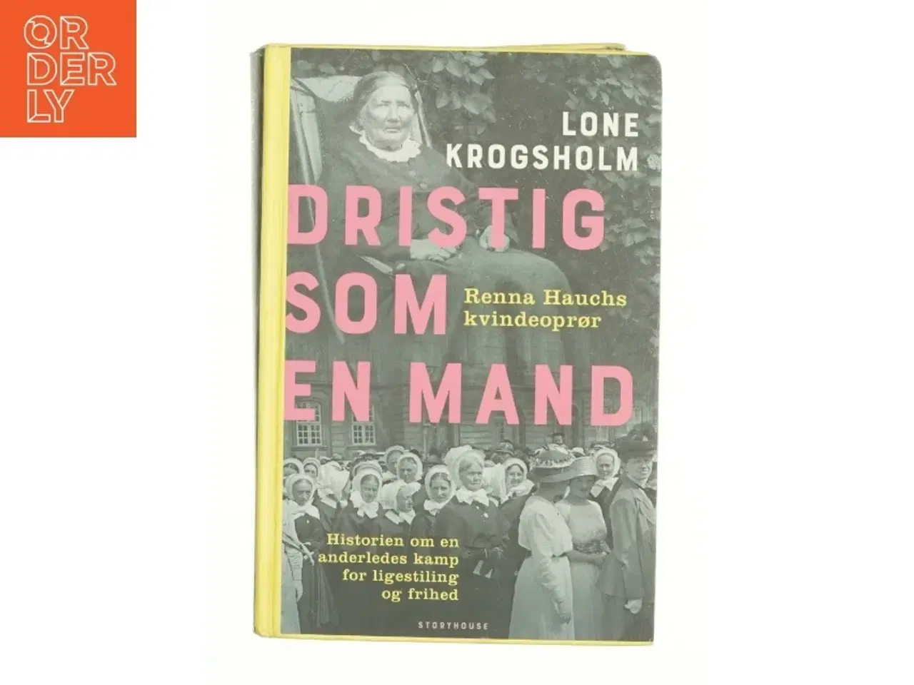 Billede 1 - Dristig som en mand af Lone Krogsholm (Bog)