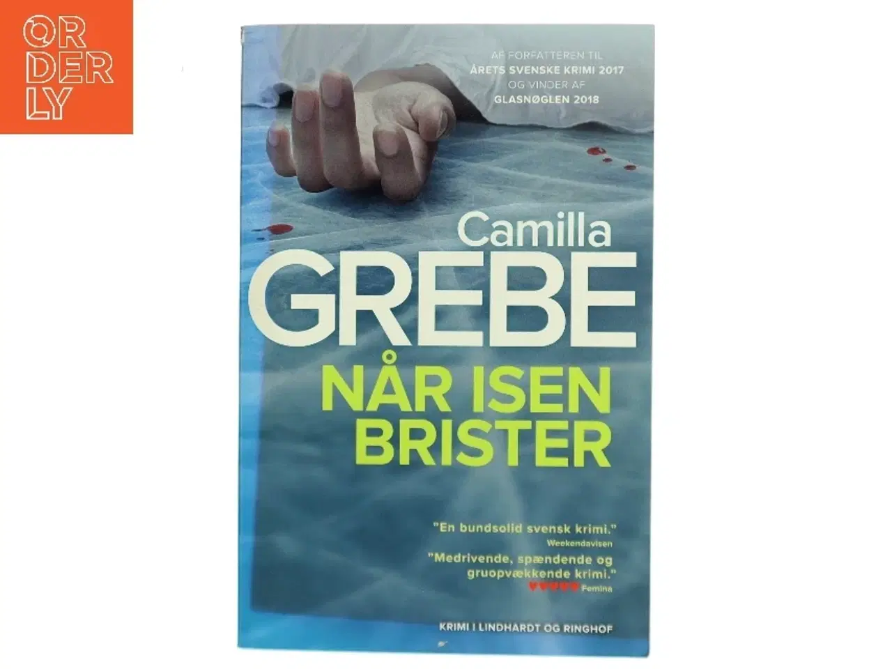 Billede 1 - Når isen brister af Camilla Grebe (Bog)