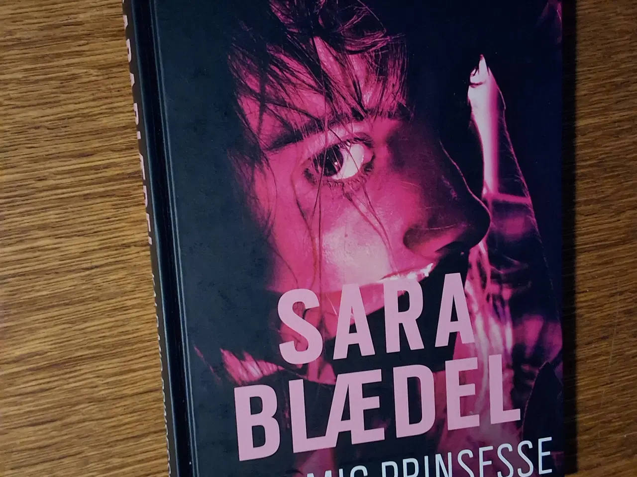 Billede 1 - KALD MIG PRINSESSE, SARA BLÆDEL