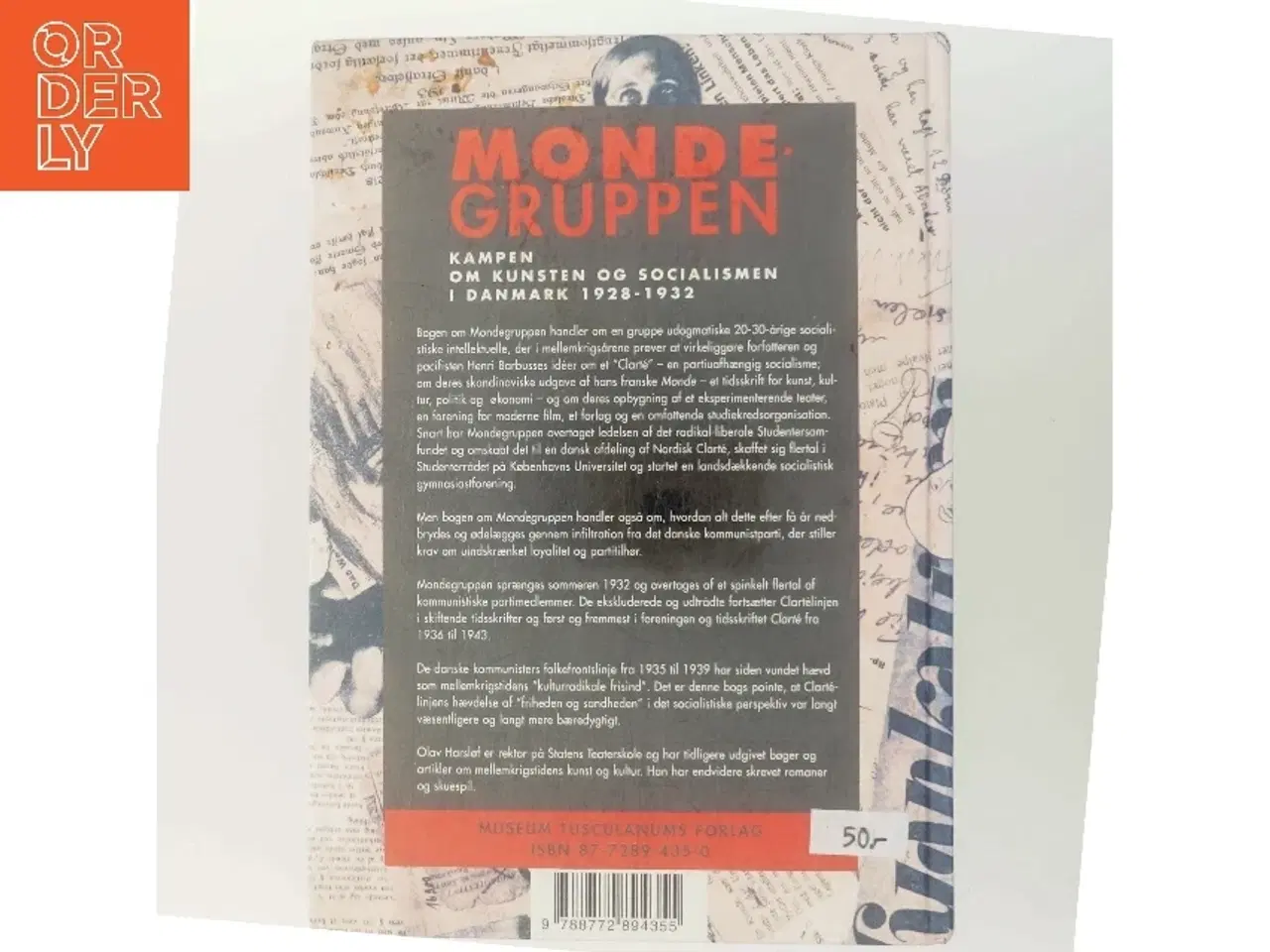 Billede 3 - Mondegruppen : kampen om kunsten og socialismen i Danmark 1928-32 af Olav Harsløf (Bog)