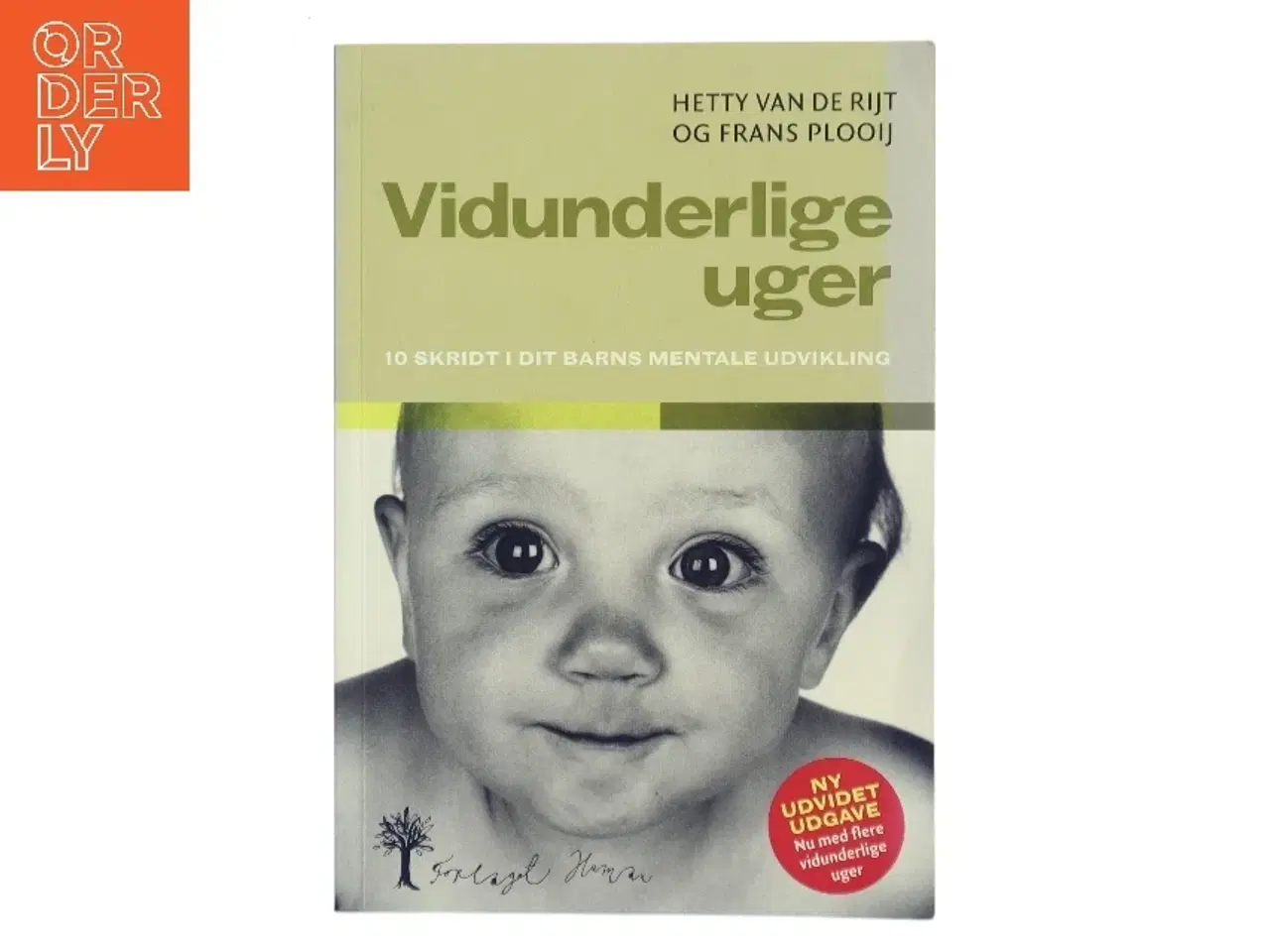 Billede 1 - Vidunderlige uger : 10 skridt i dit barns mentale udvikling (Bog)