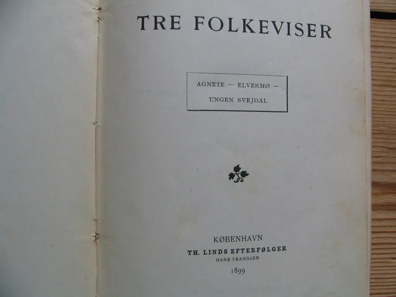 Billede 2 - Olaf Hansen (1870?1932). Tre Folkeviser