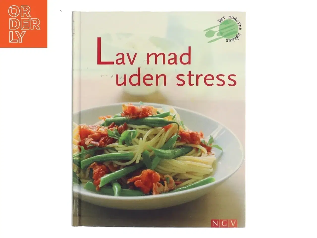 Billede 1 - Lav mad uden stress af Naumann & Gbel (Bog)
