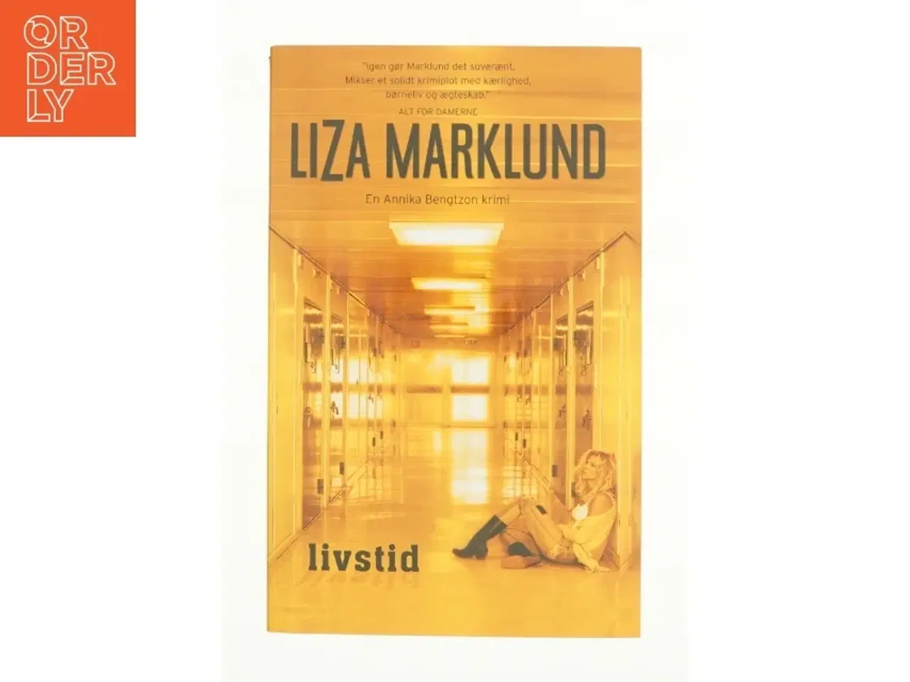 Billede 1 - Livstid af Liza Marklund (Bog)
