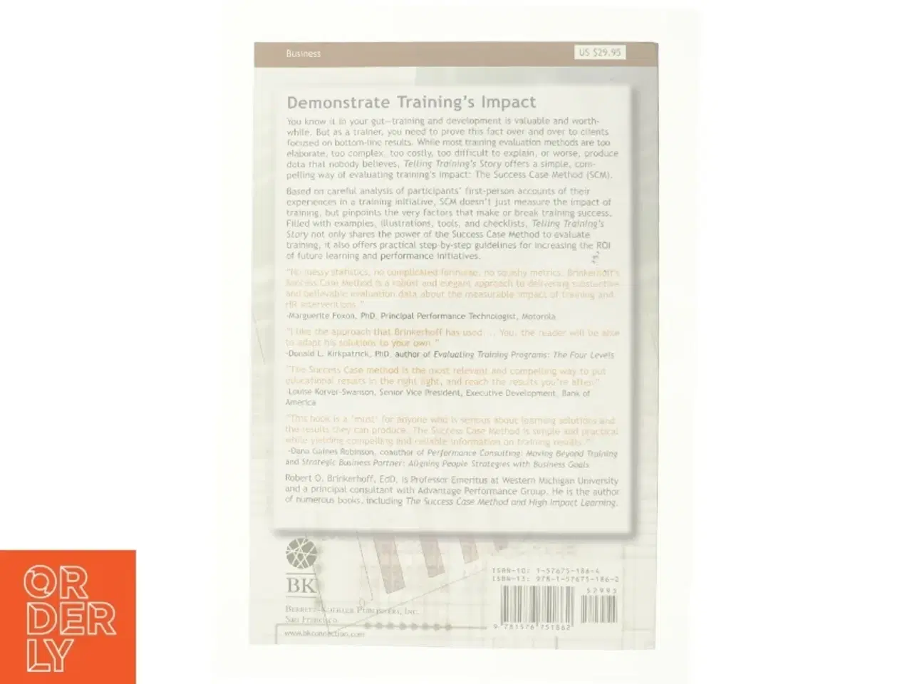 Billede 2 - Telling Training&#39;s Story: Evaluation Made Simple Credible and Effective af Brinkerhoff, Robert O. (Bog)