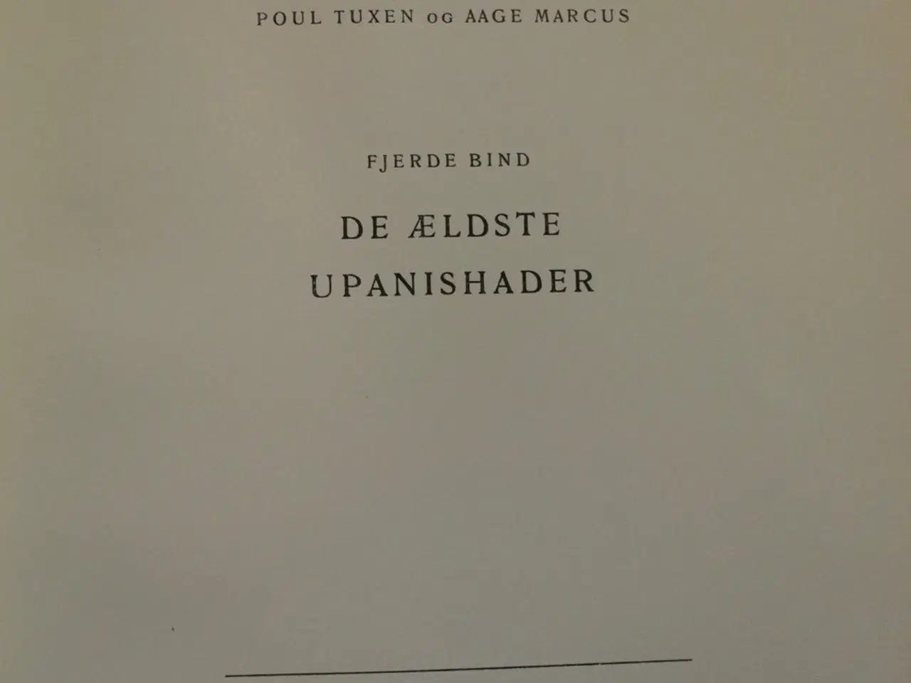 Billede 2 - de ældste upanishader, oversat af poul tuxen, emne
