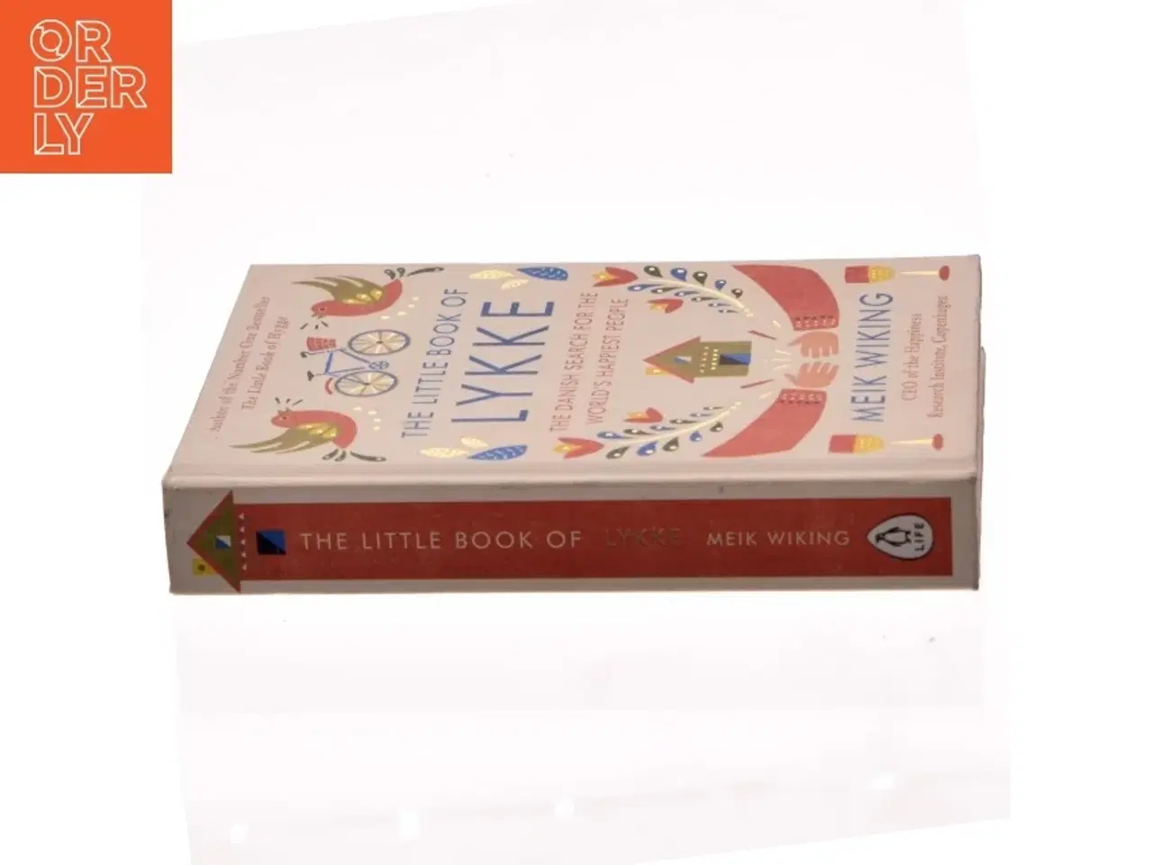 Billede 2 - The little book of lykke : the Danish search for the world&#39;s happiest people af Meik Wiking (Bog)