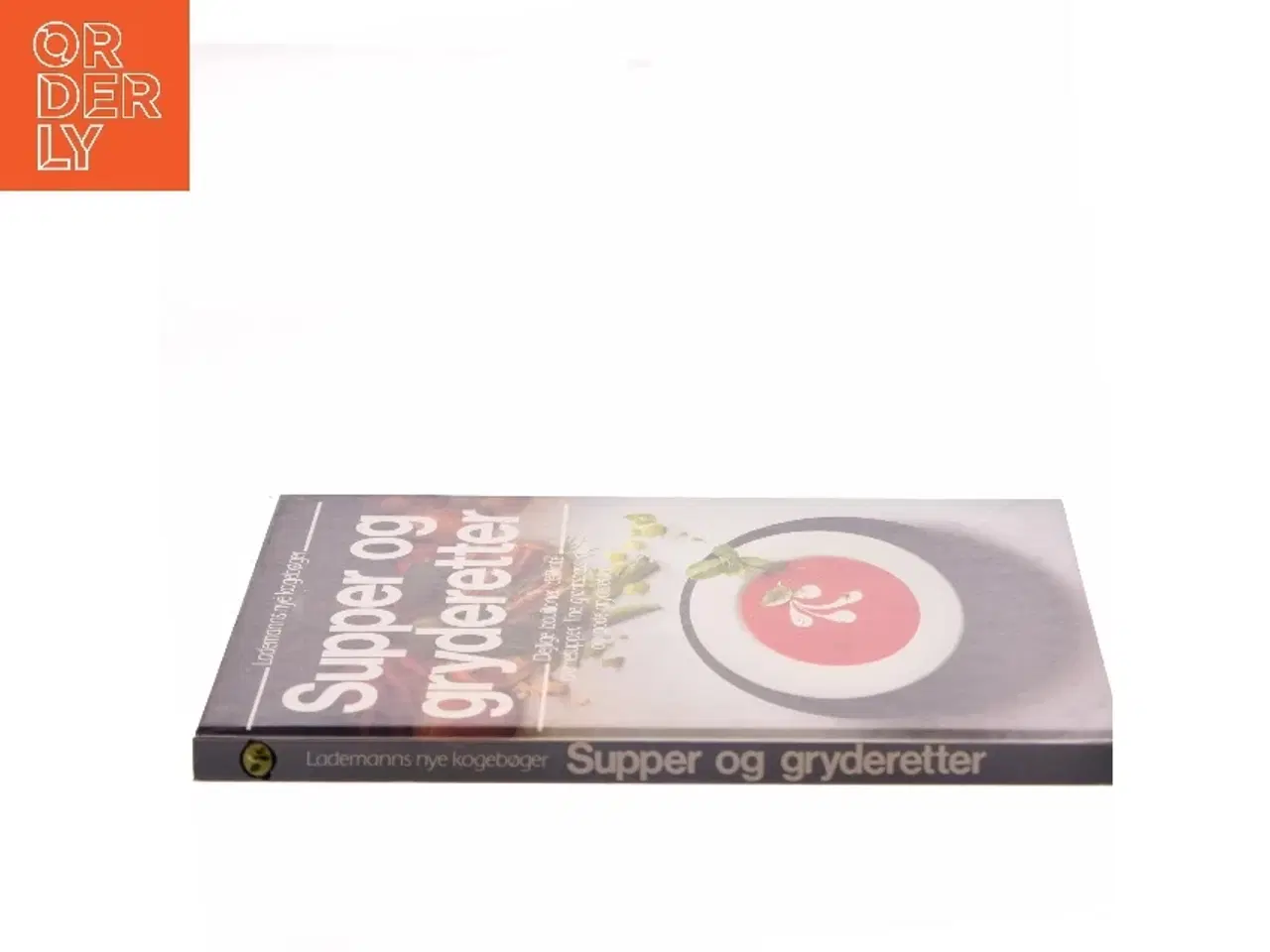 Billede 2 - Supper og gryderetter af Udvalgt af Annette Wolter (Bog)