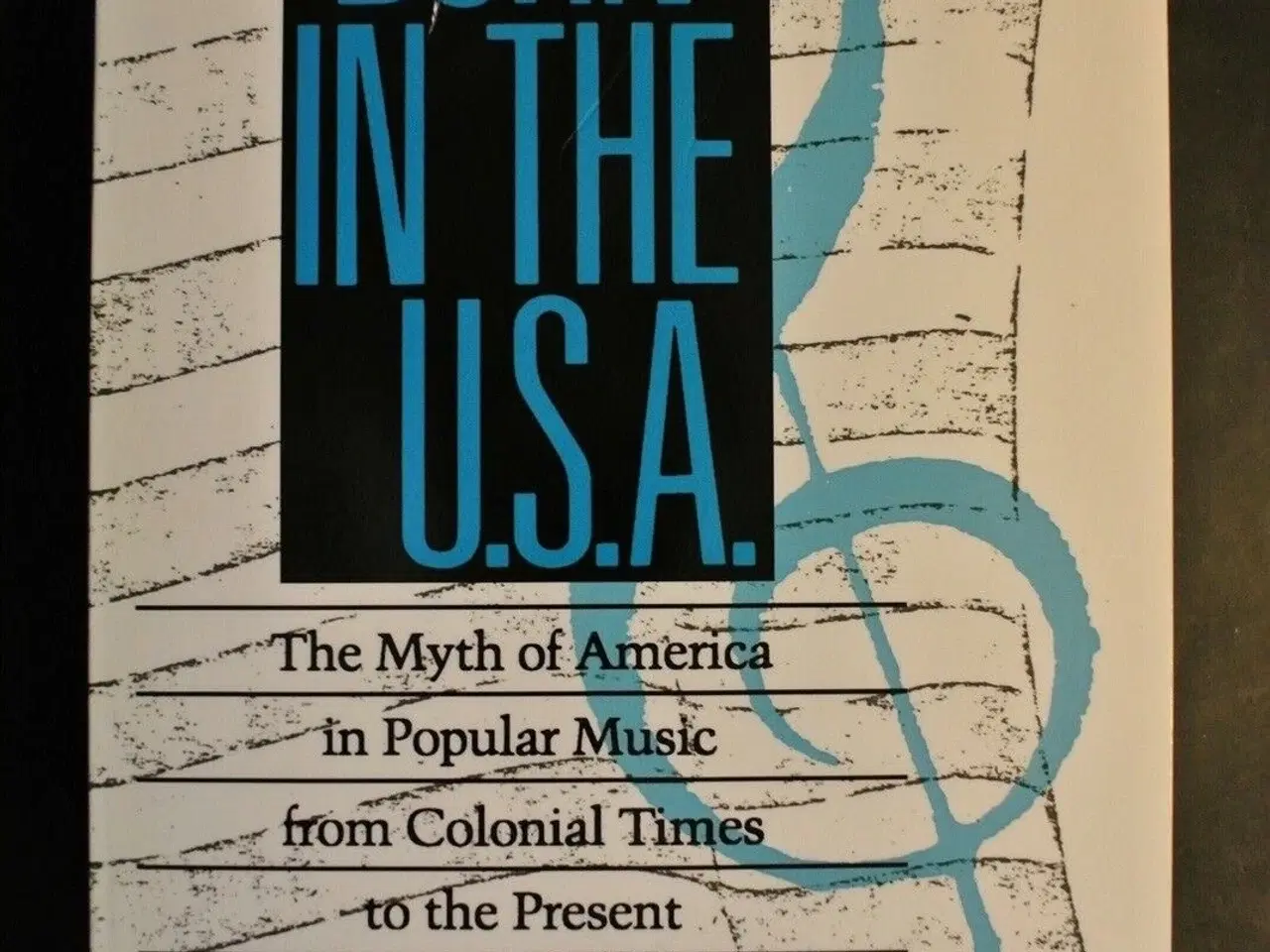 Billede 1 - born in the u.s.a. the myth of america in popular 
