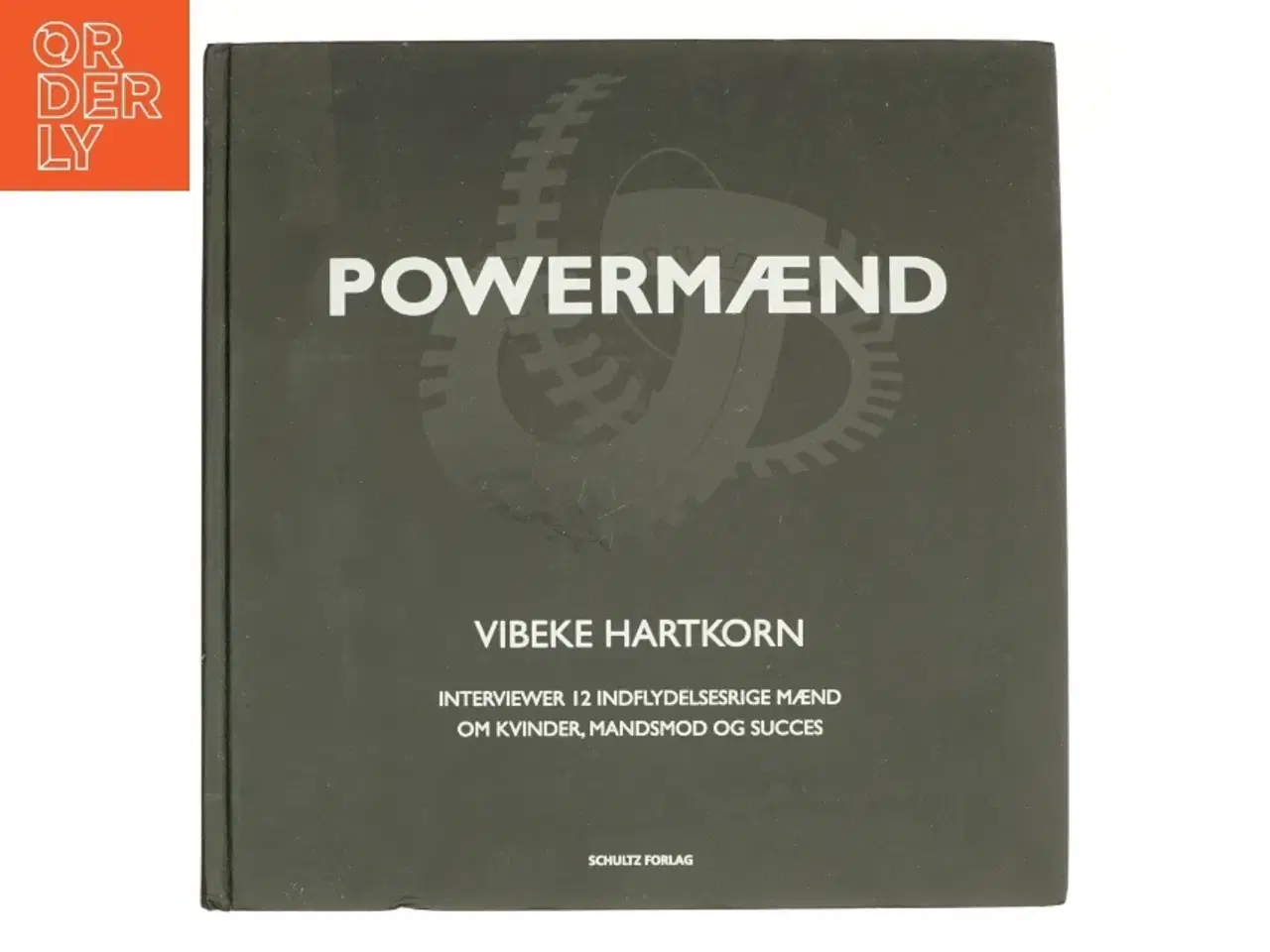 Billede 1 - Powermænd af Vibeke Hartkorn, Tine Knapp (Bog)
