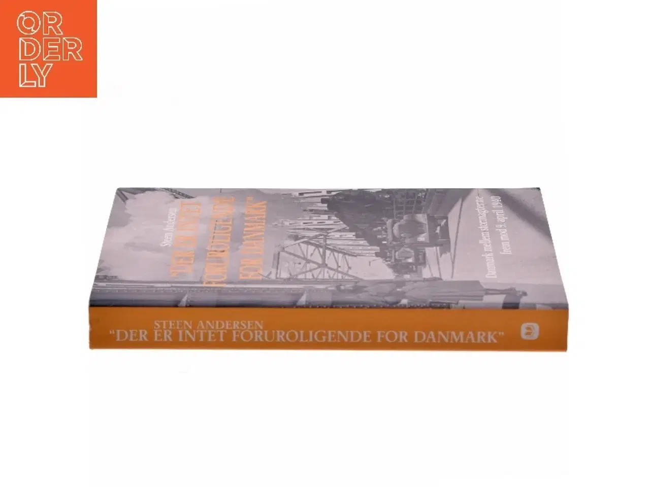 Billede 2 - Der er intet foruroligende for Danmark af Steen Andersen (Bog)