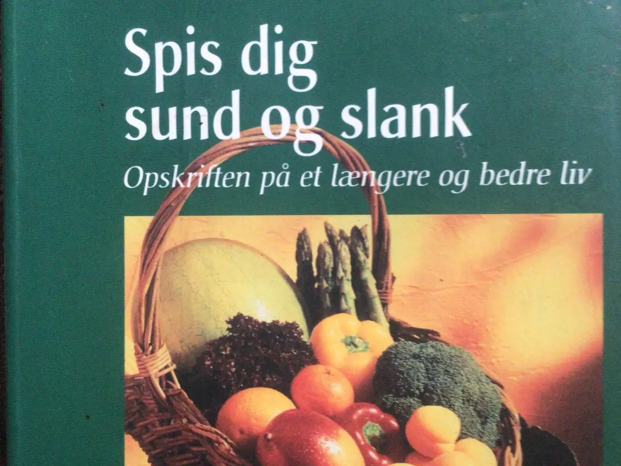 Billede 1 - Arne Astrup : Spis dig sund og slank