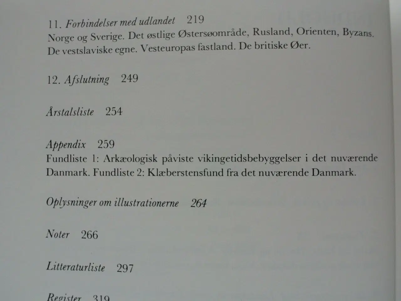Billede 3 - danmarks vikingetid, af else roesdahl